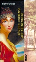 Grellet Pierre, Königin Hortense auf Arenenberg