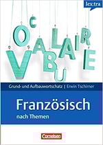 Französisch nach Themen, Grund- und Aufbauwortschatz