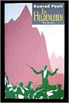 Pauli Konrad, Ein Heldenleben