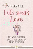 Till Kera, Let's speak Love