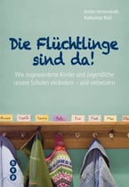 Die Flüchtlinge sind da
