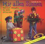 Mit allen Sinnen, Basteln Spielen - Die Sinne entdecken