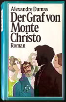 Dumas Alexandre, Der Graf von Monte Christo
