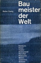 Zweig Stefan, Baumeister der Welt