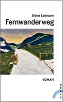 Lattmann Dieter, Fernwanderweg