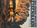 Das grosse Buch der Eisenbahn