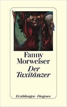 Morweiser Fanny, Der Taxitänzer