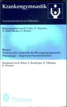 Krankengymnastik Band 4 Funktionelle Anatomie