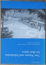 Stettler Alfred, Von Namen und Schicksalen im alten Spiez