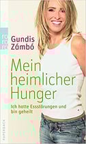 Zambo Gundis, Mein heimlicher Hunger