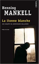 Mankell Henning, La lionne blanche