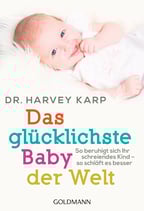 Karp Harvey Dr., Das glücklichste Baby der Welt