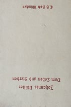 Müller Johannes, Vom Leben und Sterben