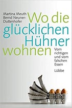 Meuth Martina, Wo die glücklichen Hühner wohnen