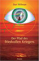 Millman Dan, Der Pfad des friedvollen Kriegers