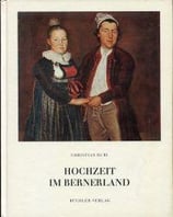 Rubi Christian, Hochzeit im Bernerland
