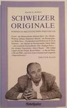 Jenny Hans A., Schweizer Originale