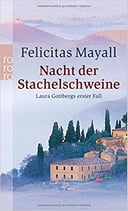 Mayall Felicitas, Nacht der Stachelschweine