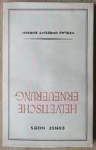 Nobs Ernst, Helvetische Erneuerung