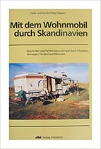 Peter-Däppen Arnold und Heidi, Mit dem Wohnmobil durch Skandinavien