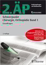 2.ÄP Schwerpunkt Chirurgie, Orthopädie Band 1