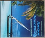 Kreyssig/Deglmann, Abenteuer zwischen Pol und Palmen