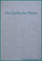 Schäfer Wilhelm, Die Quellen des Rheins