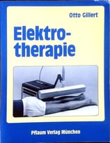 Gillert Otto, Elektrotherapie