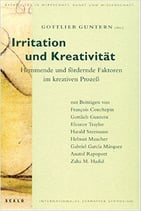 Guntern Gottlieb, Irritation und Kreativität