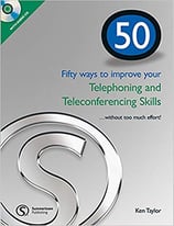 Fifty ways to improve your Telephoning and Teleconferencing Skills