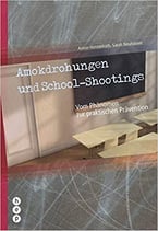 Himmelrath/Neuhäuser, Amokdrohungen und School-Shootings