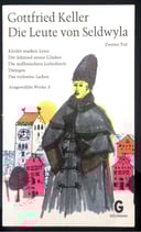 Keller Gottfried, Die Leute von Seldwyla zweiter Teil, Ausgewählte Werke 3