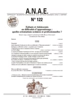 Nom du ANAE N° 122 - Enfants et adolescents en difficultés d'apprentissage : orientations scolaires et professionnelles