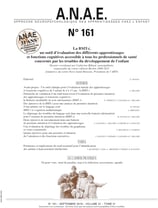 ANAE N°161 - La BMT-i, un outil d'évaluation initiale des apprentissages et des fonctions cognitives de l'enfant roduit