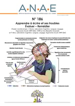 ANAE N° 186 - Apprendre à écrire et ses troubles Évaluer – Remédier