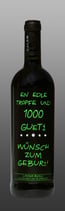 Wein ''EN EDLE TROPFE UND 1000...''