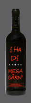 Wein ''i HA Di MEGA GÄRN''