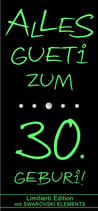 Wein ''ALLES GUETi ZUM 30. GEBURi''