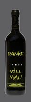 Wein ''DANKE VILL MAL!''