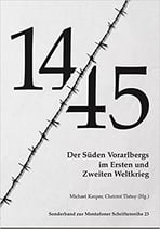 14/45. Der Süden Vorarlbergs im Zeitalter der Extreme.