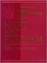 Buck-Gramcko: Congenital Malformations of the Hand and Forearm -