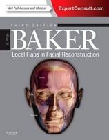 Baker: Local Flaps in Facial Reconstruction Expert Consult