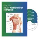 2011 University of Chicago Breast Reconstruction Symposium: 3-DVD Set
