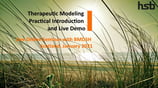 Stream: Therapeutic Modeling - Practical Introduction and Live Demo