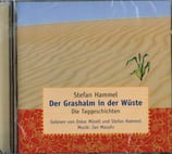CD: Der Grashalm in der Wüste