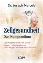 Zellgesundheit - Das Kompendium
