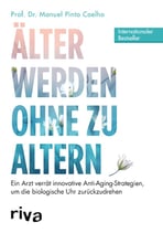 Aelter werden ohne zu altern