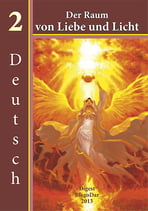 Der Raum von Liebe und Licht Nr. 2