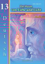 Der Raum von Liebe und Licht Nr. 13