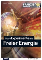 Neue Experimente mit Freier Energie